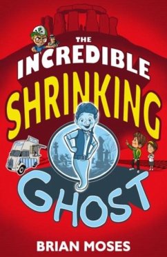The Incredible Shrinking Ghost - Moses, Brian