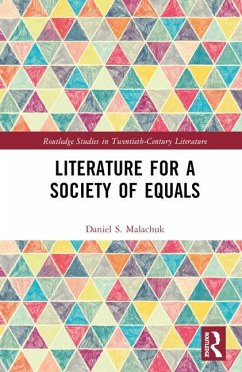 Literature for a Society of Equals - Malachuk, Daniel S.