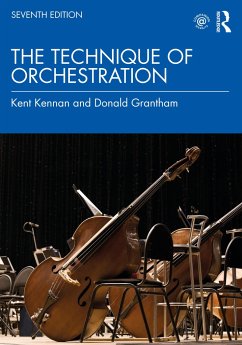 The Technique of Orchestration - Kennan, Kent; Grantham, Donald