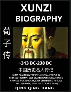 Xunzi Biography - Confucian Philosopher & Thinker, Most Famous & Top Influential People in History, Self-Learn Reading Mandarin Chinese, Vocabulary, Easy Sentences, HSK All Levels, Pinyin, English - Jiang, Qing Qing
