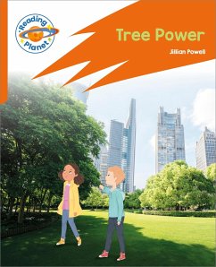 Reading Planet: Rocket Phonics - Target Practice - Tree Power - Orange - Powell, Jillian