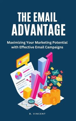 The Email Advantage - Vincent, B.