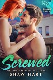 Screwed (Destiny Falls, #4) (eBook, ePUB)