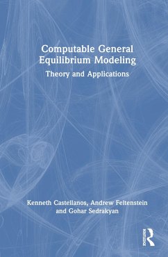 Computable General Equilibrium Modeling - Castellanos, Kenneth; Feltenstein, Andrew; Sedrakyan, Gohar