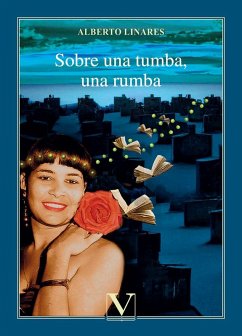 Sobre una tumba, una rumba
