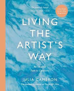 Living the Artist's Way - Cameron, Julia