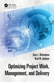 Optimizing Project Work, Management, and Delivery