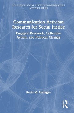 Communication Activism Research for Social Justice - Carragee, Kevin M
