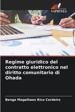 Regime giuridico del contratto elettronico nel diritto comunitario di Ohada - CORDEIRO, BENGA MAGALHAES RICO