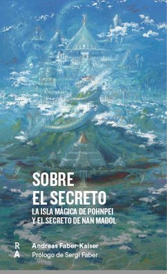 Cover SOBRE EL SECRETO 2023: La isla mágica de Pohnpei y el secreto de Nan Madol