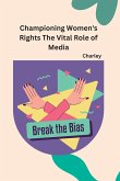 Championing Women's Rights The Vital Role of Media