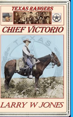 Texas Rangers - Chief Victorio - Jones, Larry W