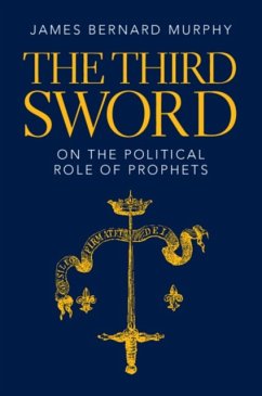 The Third Sword - Murphy, James Bernard (Dartmouth College, New Hampshire)