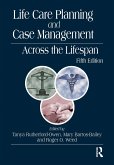 Life Care Planning and Case Management Across the Lifespan