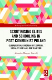 Scrutinising Elites and Schooling in Post-Communist Poland