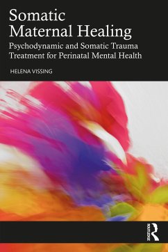 Somatic Maternal Healing - Vissing, Helena (Private practice, California, USA)