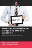 Detecção automática de acreção no olho com glaucoma