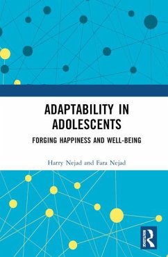 Adaptability in Adolescents - Nejad, Harry; Nejad, Fara
