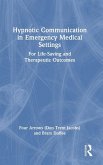 Hypnotic Communication in Emergency Medical Settings