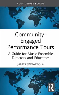 Community-Engaged Performance Tours - Spinazzola, James
