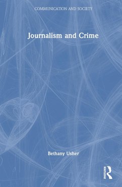 Journalism and Crime - Usher, Bethany