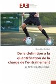 De la définition à la quantification de la charge de l¿entraînement