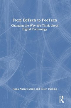 From EdTech to PedTech - Aubrey-Smith, Fiona; Twining, Peter