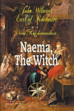 Naema, The Witch - Wilmot, John Earl of Rochester; Kryzhanovskaia, Vera