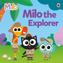 Milo: Milo the Explorer - Milo