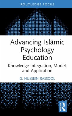 Advancing Islamic Psychology Education - Rassool, G. Hussein (Charles Sturt University, Australia)