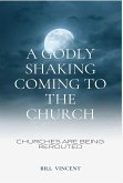 A Godly Shaking Coming to the Church