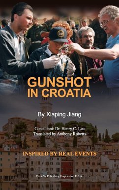 Gunshot in Croatia - Jiang, Xiaping