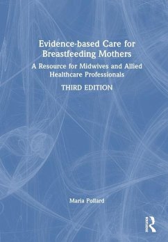 Evidence-based Care for Breastfeeding Mothers - Pollard, Maria