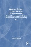 Creative Concert Production and Entrepreneurship