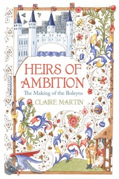 Heirs of Ambition - Martin, Claire