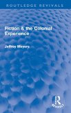 Fiction & the Colonial Experience Fiction & the Colonial Experience