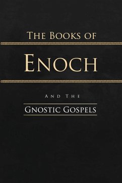 The Books of Enoch and the Gnostic Gospels - Charles, R. H.; Morfill, W. R.