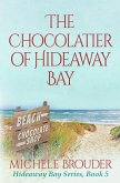 The Chocolatier of Hideaway Bay ( Hideaway Bay Book 6)