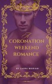 A Coronation Weekend Romance