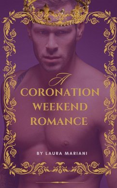 A Coronation Weekend Romance - Mariani, Laura (L. A.