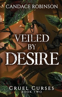 Veiled By Desire - Robinson, Candace