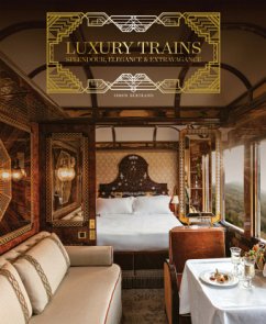 Luxury Trains - Bertrand, Simon