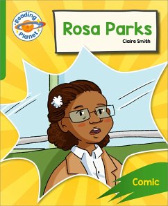 Reading Planet: Rocket Phonics - Target Practice - Rosa Parks - Green - Smith, Claire