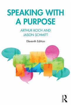 Speaking with a Purpose - Koch, Arthur; Schmitt, Jason (Clarkson University, USA)