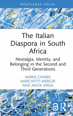 The Italian Diaspora in South Africa - Marchetti-Mercer, Maria Chiara; Virga, Anita