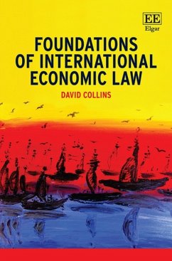 Foundations of International Economic Law - Collins, David