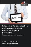 Rilevamento automatico dell'accrescimento dell'occhio per il glaucoma