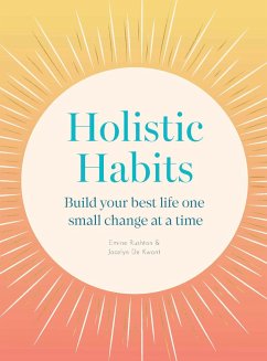 Holistic Habits - Rushton, Emine; de Kwant, Jocelyn