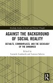 Against the Background of Social Reality