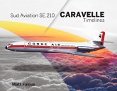 Sud Aviation Caravelle Timelines Sud Aviation Caravelle Timelines